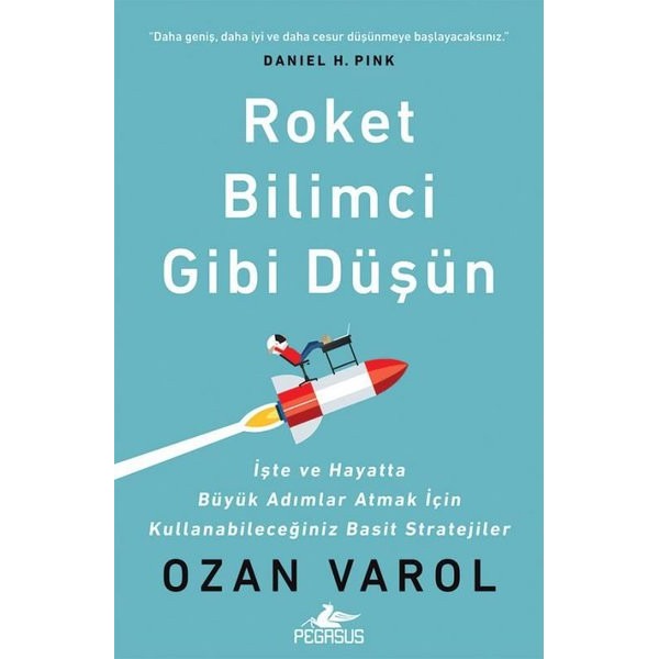 Roket Bilimci Gibi Düşün | Pegasus (İnce Kapak)