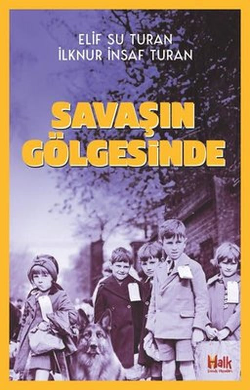 Savaşın Gölgesinde | Halk Kitabevi