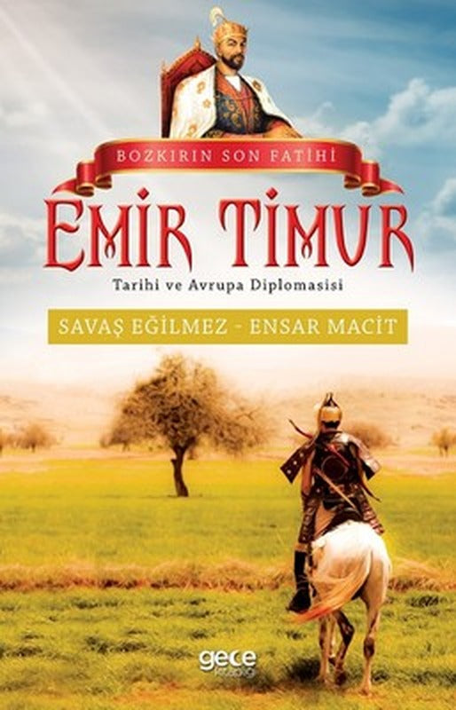 Bozkırın Son Fatihi Emir Timur | Gece Kitaplığı