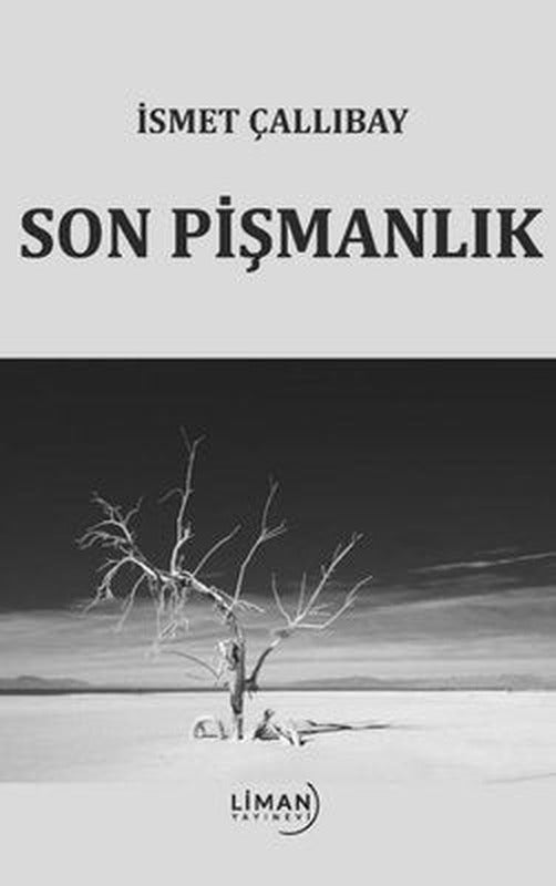 Son Pişmanlık | Liman Yayınevi (İnce Kapak)