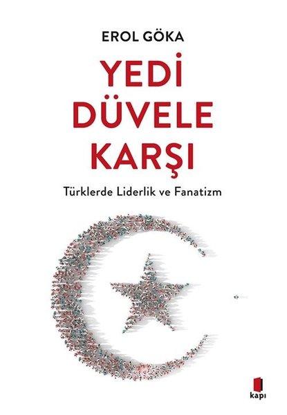 Yedi Düvele Karşı - Türklerde Liderlik ve Fanatizm | Kapı Yayınları (İnce Kapak) - Resim 1