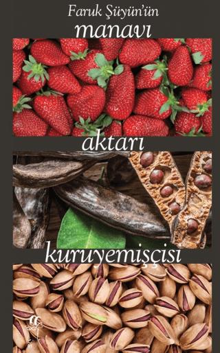 Faruk Şüyün'ün Manavı, Aktarı, Kuruyemişçisi