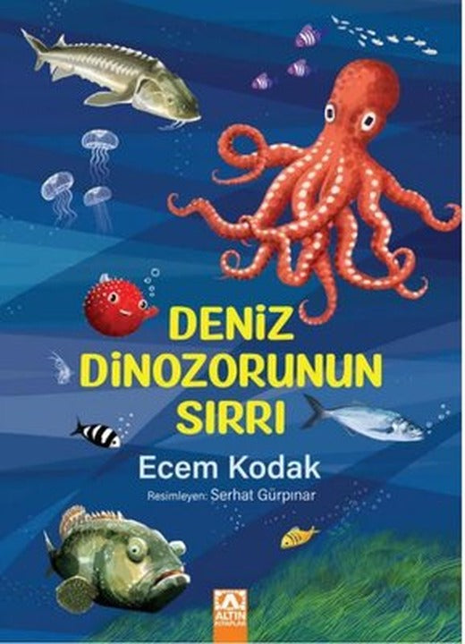 Deniz Dinozorunun Sırrı | Altın Kitaplar