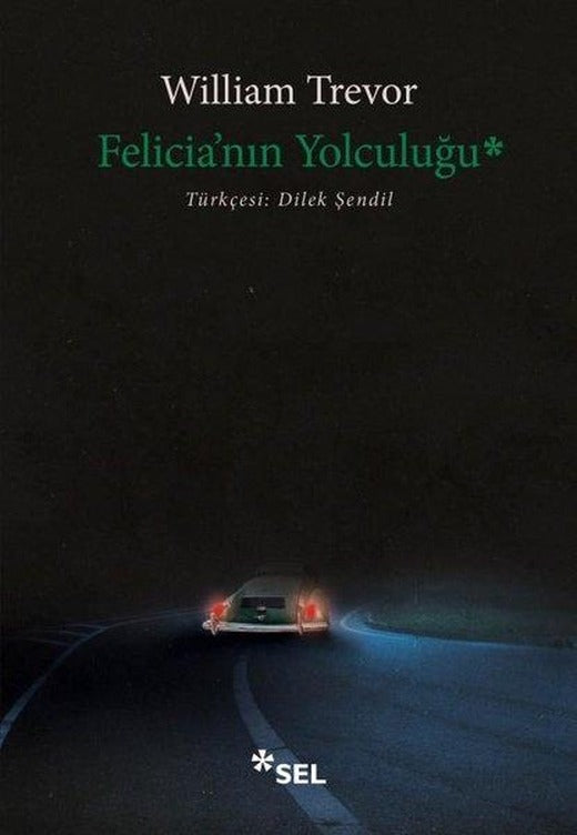 Felicia'nın Yolculuğu | Sel Yayıncılık (İnce Kapak)