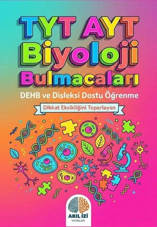 TYT AYT Biyoloji Bulmacaları - DEHB ve Disleksi Dostu Öğrenme | Akıl İzi Yayınları (İnce Kapak)