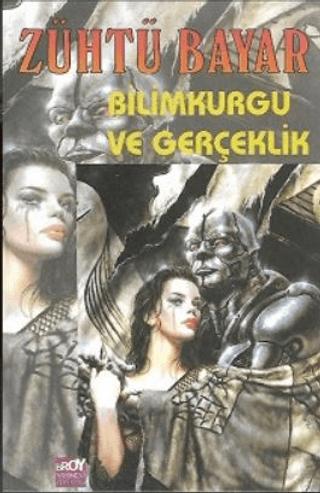 Bilimkurgu ve Gerçeklik | Broy Yayınları (Ciltsiz) - Resim 1