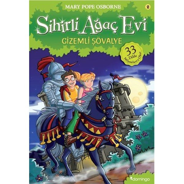 Sihirli Ağaç Evi 1 - Gizemli Şövalye | Domingo Yayınevi (İnce Kapak)
