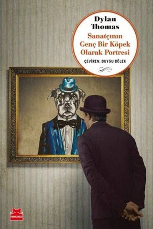 Sanatçının Genç Bir Köpek Olarak Portresi | Kırmızı Kedi