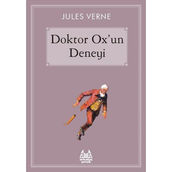 Doktor Ox'un Deneyi | Arkadaş Yayıncılık