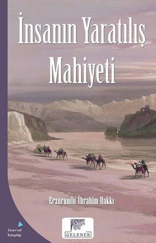 İnsanın Yaratılış Mahiyeti | Gelenek Yayınları (İnce Kapak)