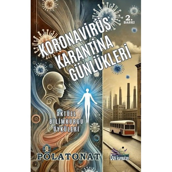 Koronavirüs Karantina Günlükleri