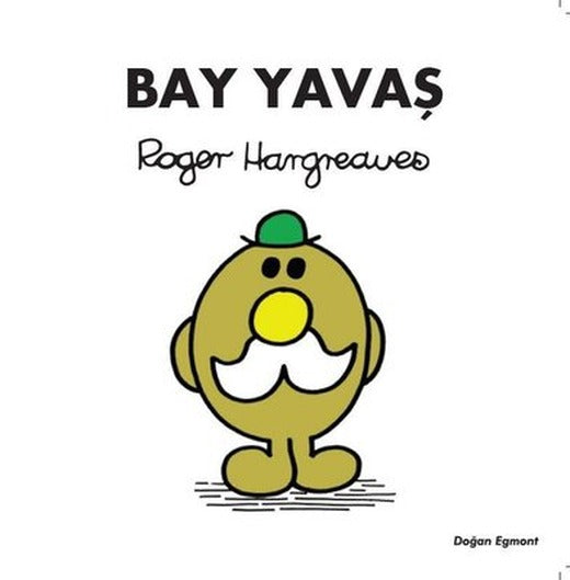 Bay Yavaş | Doğan ve Egmont Yayıncılık