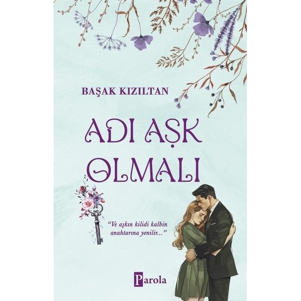 Adı Aşk Olmalı | Parola Yayınları (İnce Kapak)