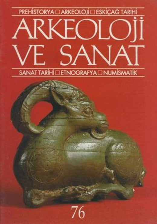 Arkeoloji ve Sanat Dergisi Sayı 76 | Arkeoloji ve Sanat Dergisi (Ciltsiz)