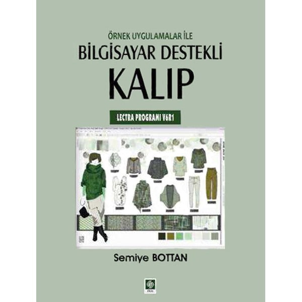 Örnek Uygulamalar ile Bilgisayar Destekli Kalıp | Ekin Basım Yayın (İnce Kapak)