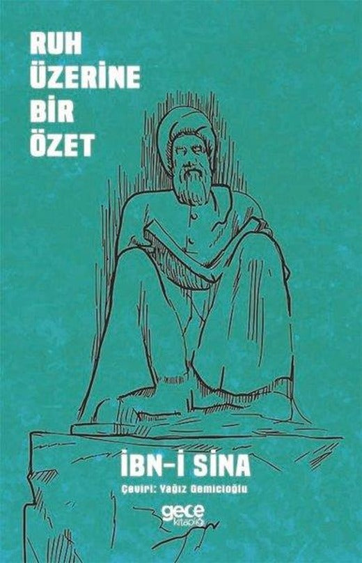 Ruh Üzerine Bir Özet | Gece Kitaplığı (İnce Kapak)