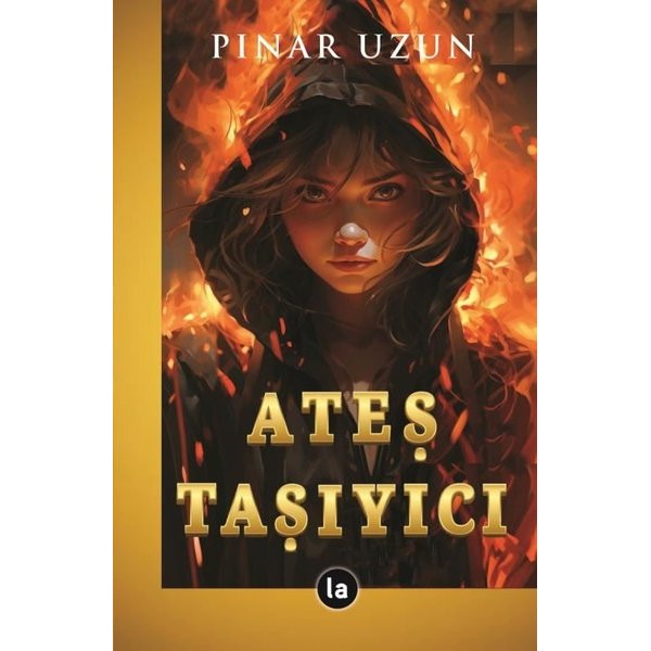 Ateş Taşıyıcı | La Kitap