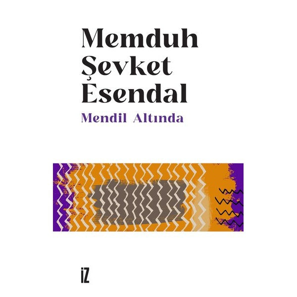 Mendil Altında | İz Yayıncılık (İnce Kapak)