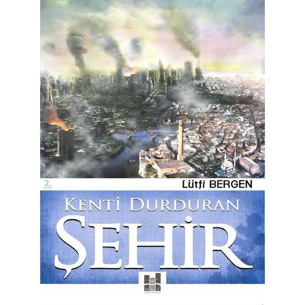 Kenti Durduran Şehir