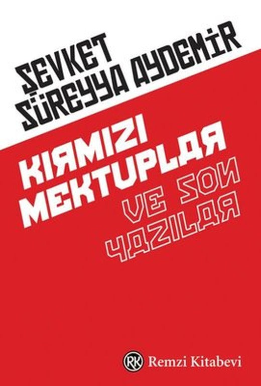 Kırmızı Mektuplar ve Son Yazılar | Remzi Kitabevi