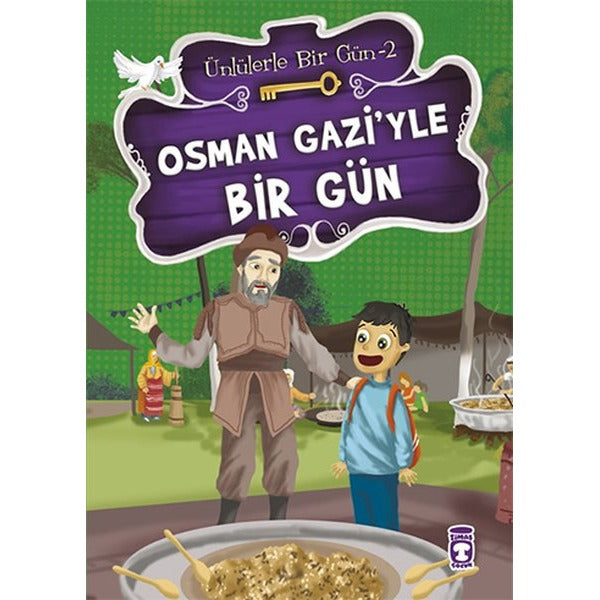 Osman Gazi'yle Bir Gün | Timaş Çocuk