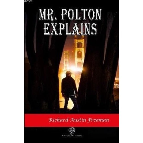 Mr. Polton Explains | Platanus Publishing