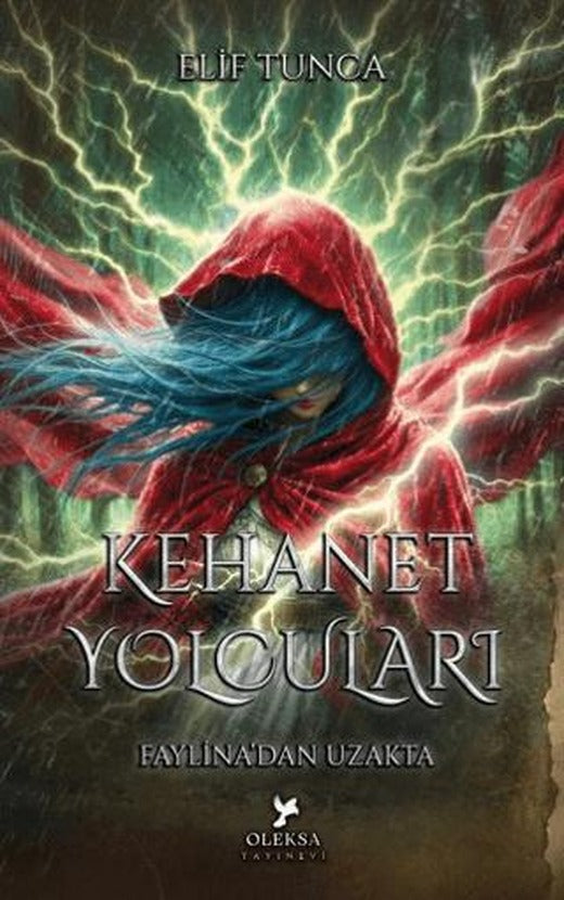 Kehanet Yolcuları - Faylina'dan Uzakta | Oleksa Yayınevi (Ciltsiz)