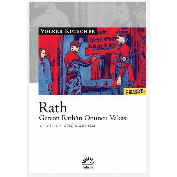 Rath - Gereon Rath'ın Onuncu Vakası | İletişim Yayınları (İnce Kapak)