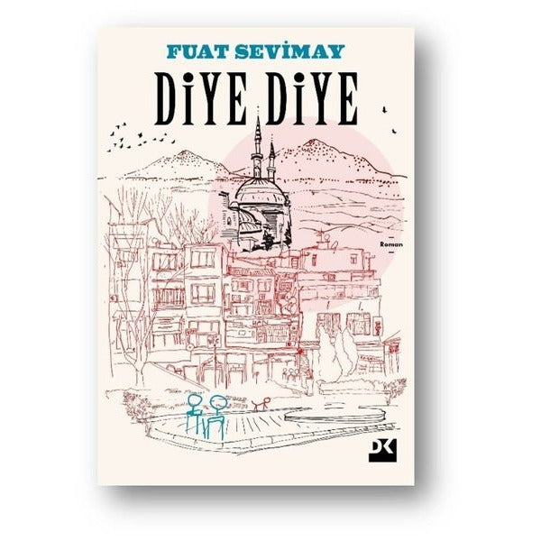 Diye Diye | Doğan Kitap (İnce Kapak)
