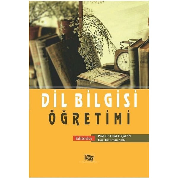Dil Bilgisi Öğretimi | Anı Yayıncılık (Ciltsiz)