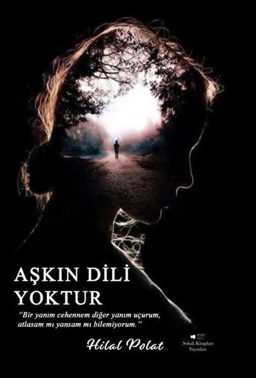 Aşkın Dili Yoktur | Sokak Kitapları Yayınları (İnce Kapak)
