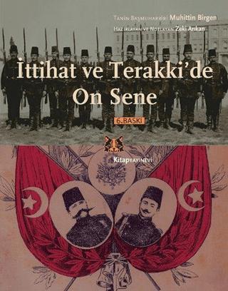 İttihat ve Terakki’de On Sene | Kitap Yayınevi (Ciltsiz) - Resim 1