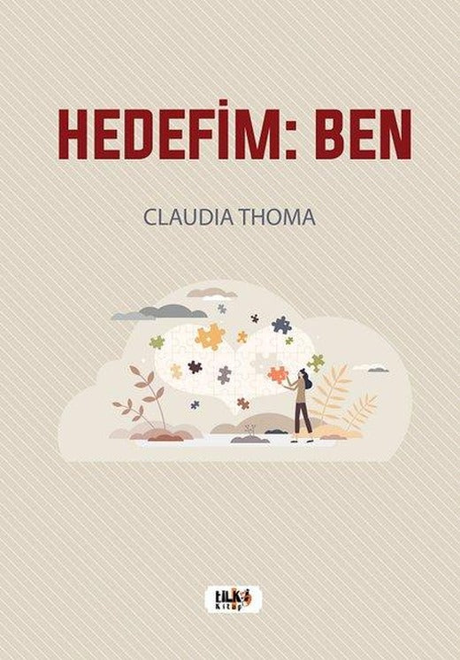 Hedefim: Ben | Tilki Kitap (İnce Kapak)