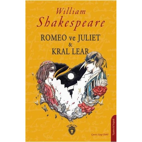 Romeo ve Juliet & Kral Lear | Dorlion Yayınları (Ciltsiz)