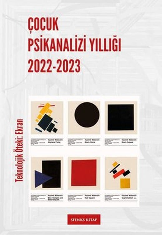 Çocuk Psikanalizi Yıllığı 2022 - 2023: Teknolojik Öteki - Ekran | Sfenks Kitap