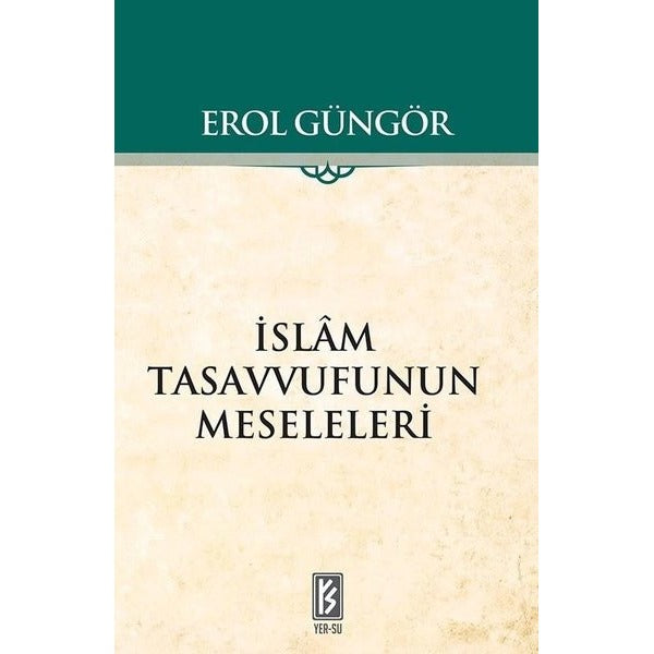 İslam Tasavvufunun Meseleleri