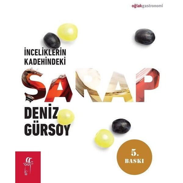 İnceliklerin Kadehindeki Şarap