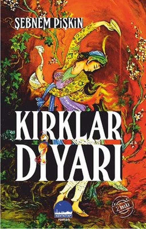 Kırklar Diyarı | Kent Kitap
