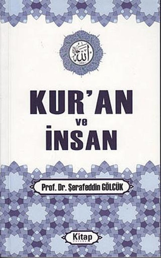 Kur’an ve İnsan | Kitap Dünyası Yayınları (Ciltsiz)