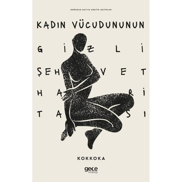 Kadın Vücudunun Gizli Şehvet Haritası | Gece Kitaplığı (İnce Kapak)