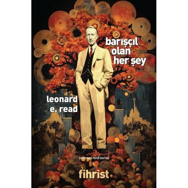 Barışçıl Olan Her Şey | Fihrist (İnce Kapak)