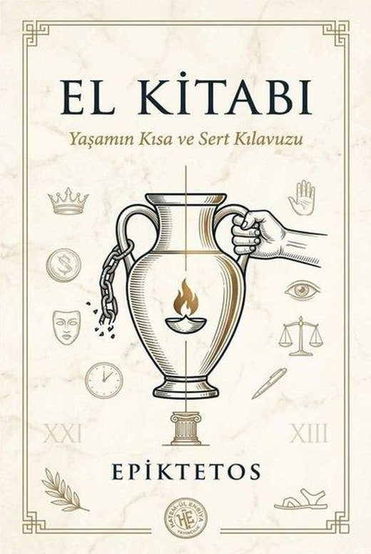 El Kitabı - Yaşamın Kısa ve Sert Kılavuzu | Hatem-ül Enbiya Yayıncılık (İnce Kapak)