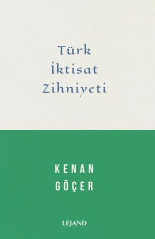 Türk İktisat Zihniyeti