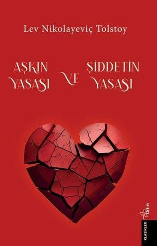 Aşkın Yasası ve Şiddetin Yasası | Orion Yayınevi (İnce Kapak)