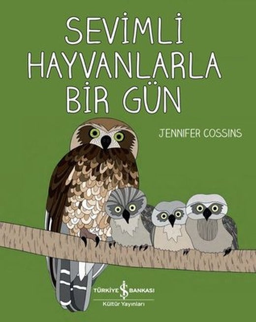 Sevimli Hayvanlarla Bir Gün | İş Bankası Kültür Yayınları