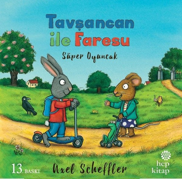 Tavşancan ile Faresu Süper Oyuncak | Hep Kitap