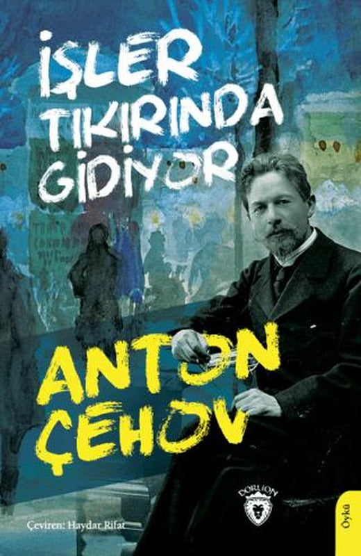 İşler Tıkırında Gidiyor | Dorlion Yayınları (Ciltsiz)
