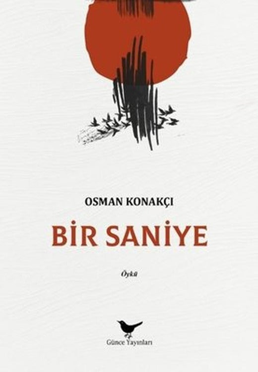 Bir Saniye | Günce Yayınları (İnce Kapak)