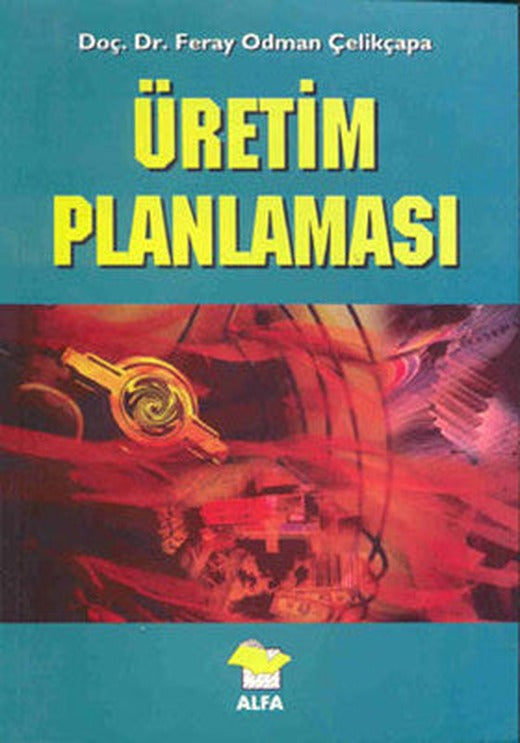 Üretim Planlaması | Alfa Yayınları