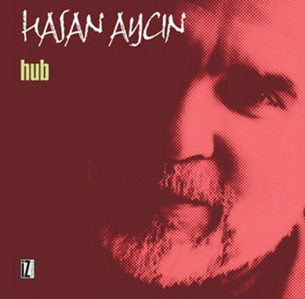 Hub | İz Yayıncılık (Ciltli)